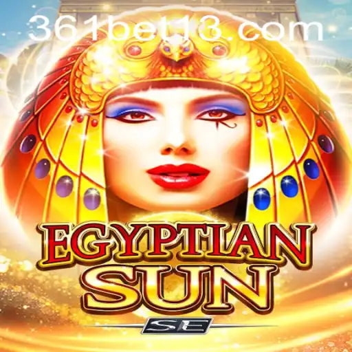 Explorando o Universo de EgyptianSunSE e as Estratégias do 361 Bet na Era Moderna