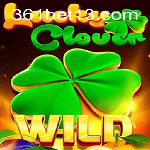 Descubra LuckyClover: O Jogo de Azar que Está Conquistando as Mesas com a Estratégia 361 Bet
